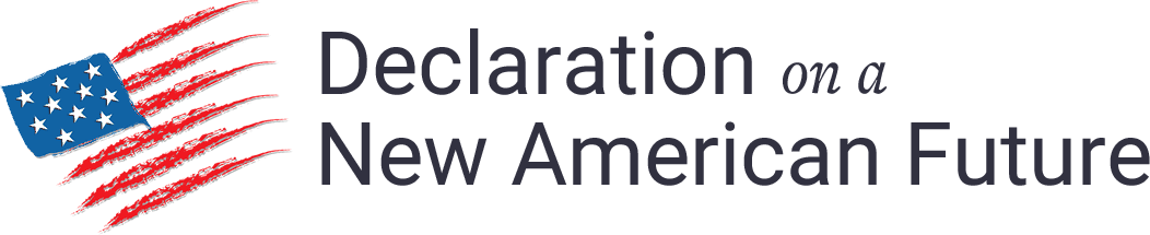 Declaration on a New American Future